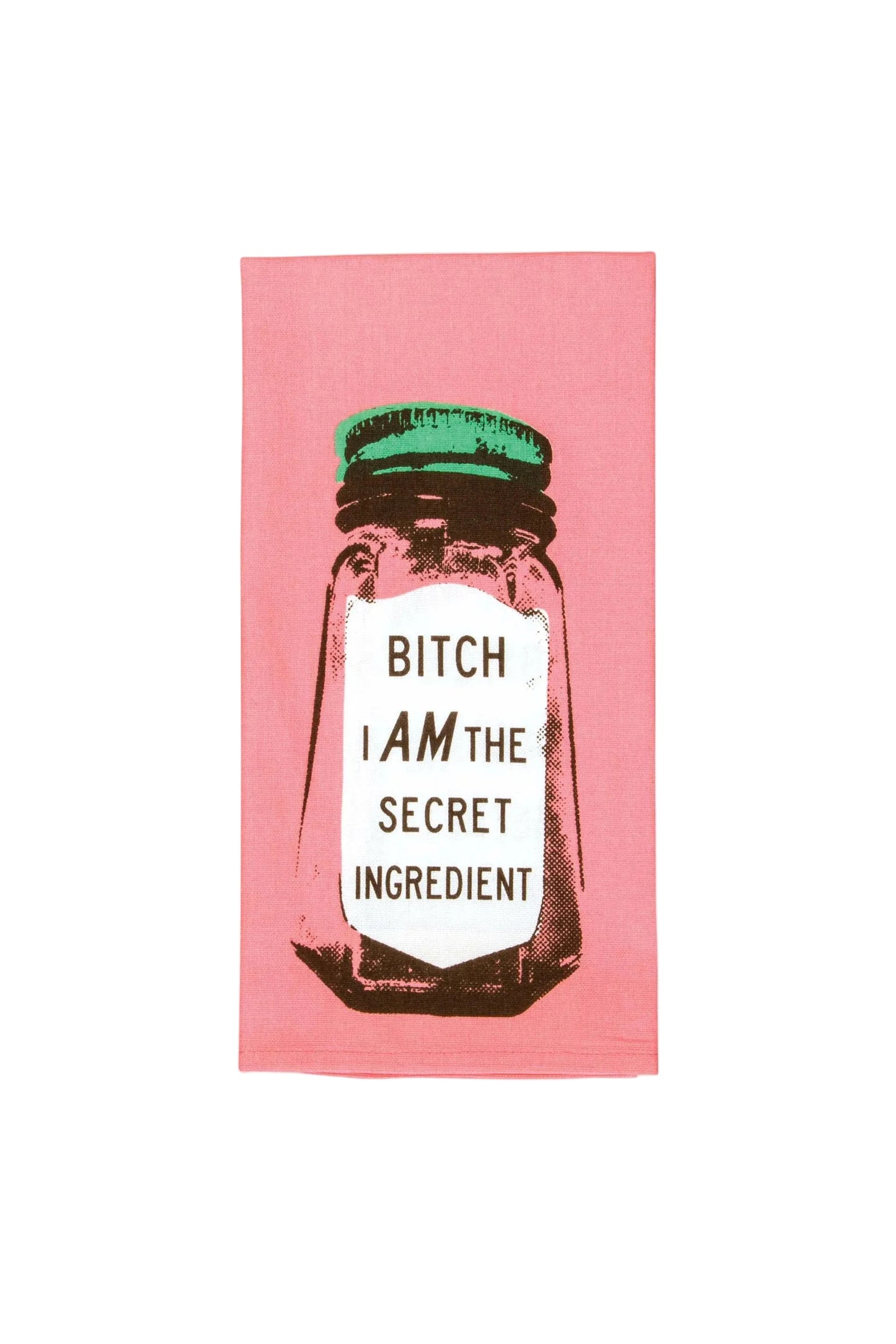 Bitch I Am The Secret Ingredient Dish Towel