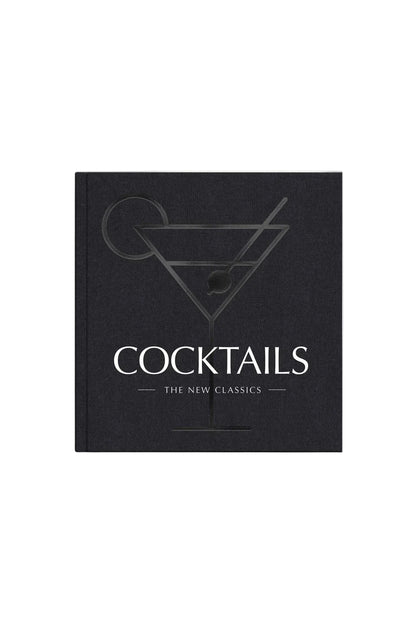 Cocktails: The New Classics