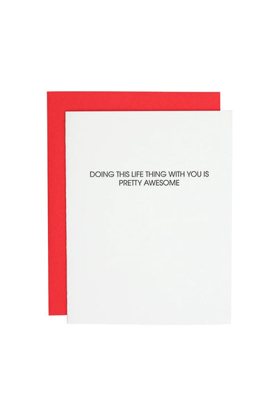 Doing Life With You Is Awesome Card