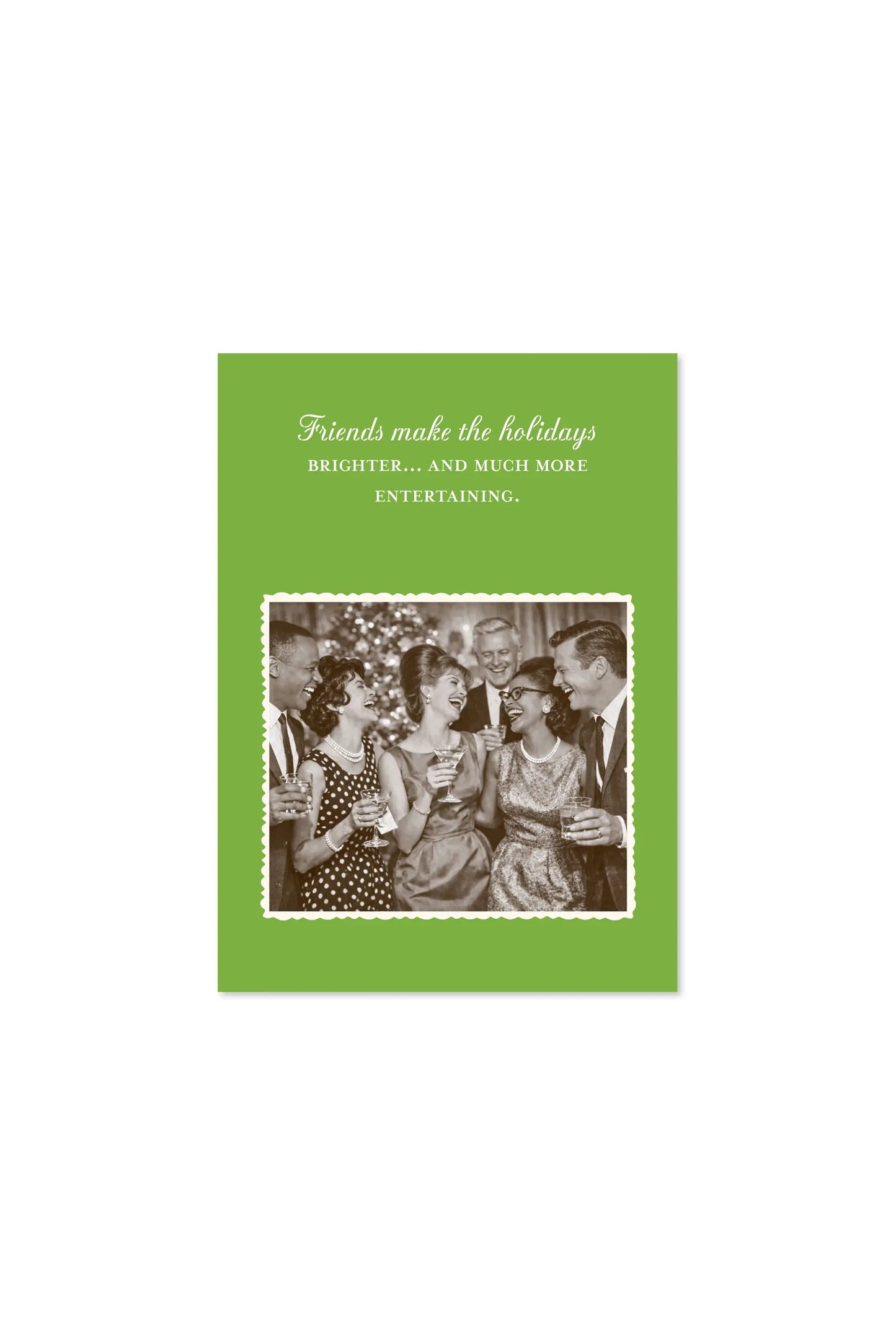 Friends Make The Holidays Card