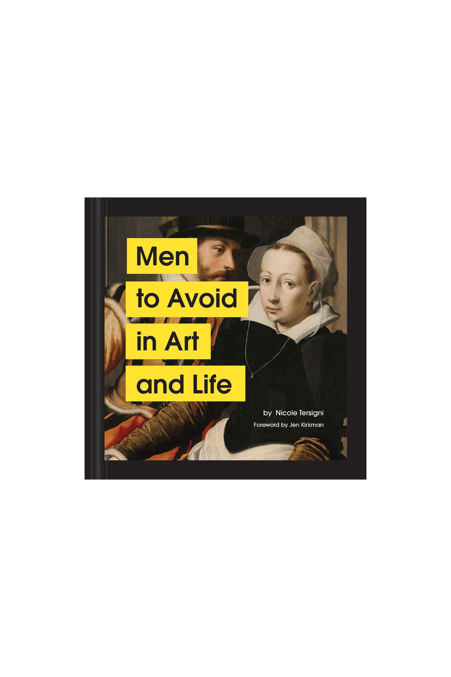 Men to Avoid in Art and Life