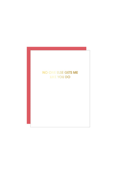 No One Else Gets Me Card