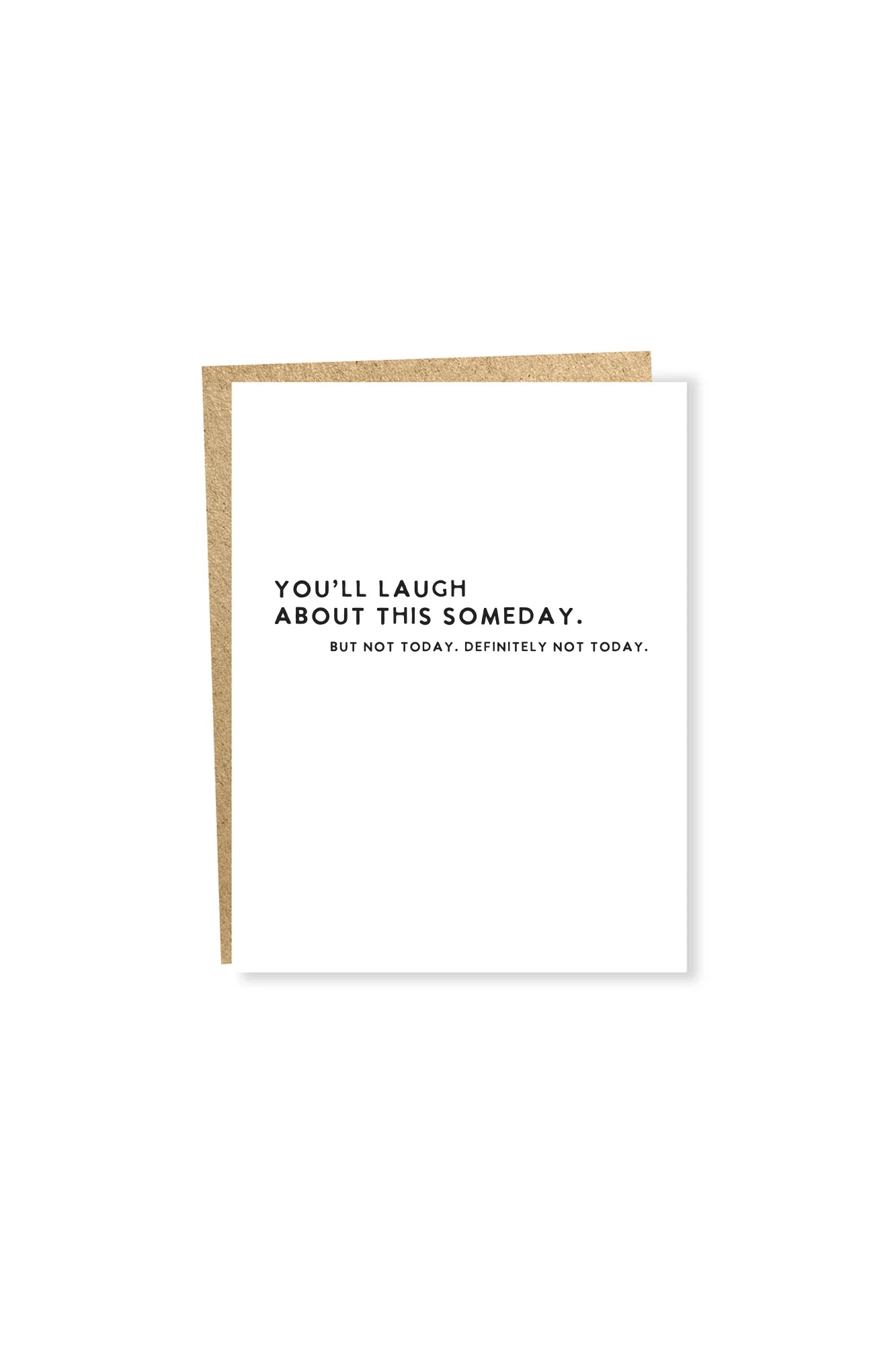Not Today Card