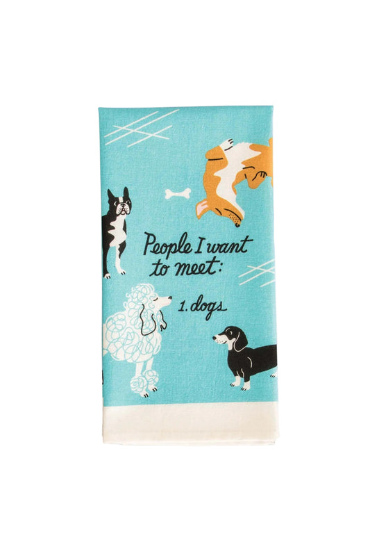 People I Want To Meet: Dogs Dish Towel