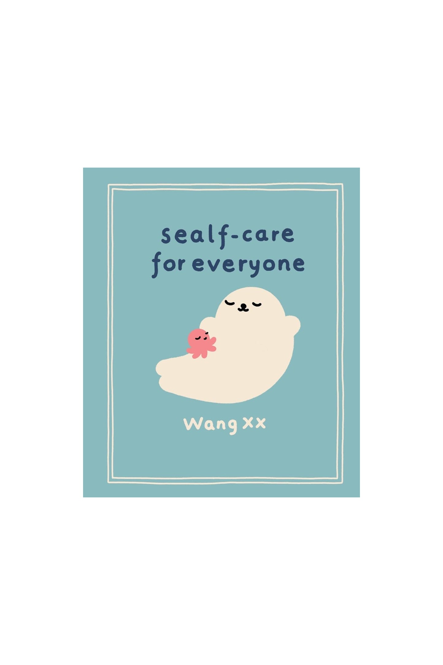 Sealf-Care for Everyone