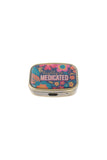Small Metal Pill Case Highly Medicated