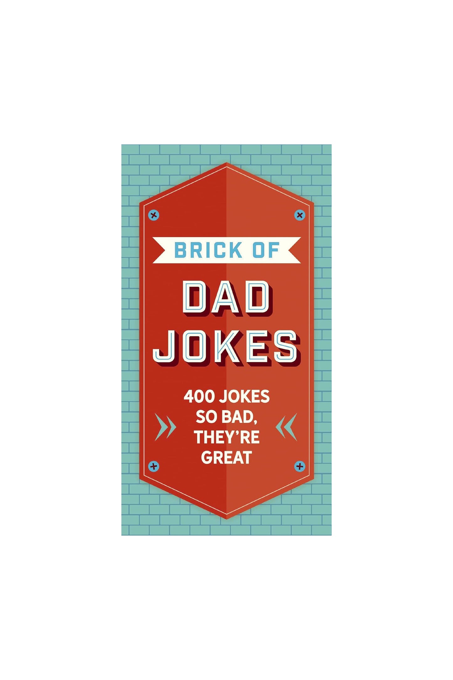 The Brick of Dad Jokes