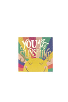 You Are My Sunshine Card