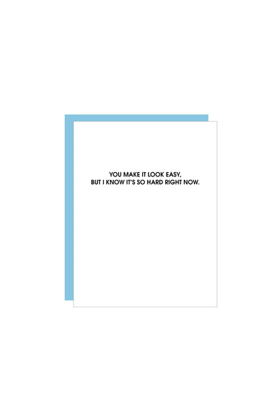 You Make It Look Easy Card