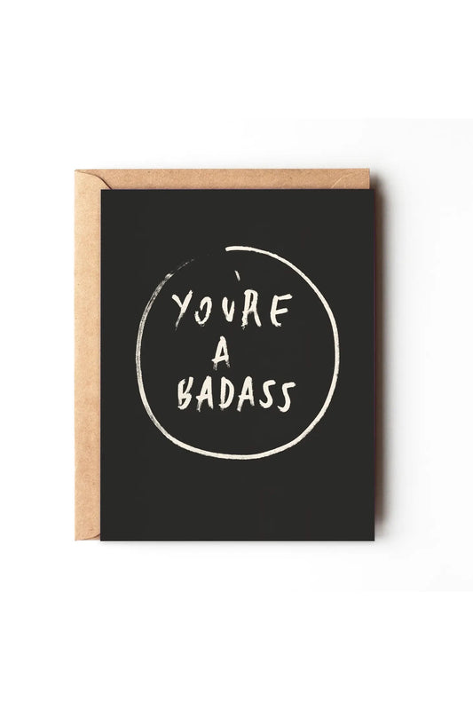 You're A Badass Card