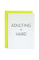 Adulting Is Hard Card