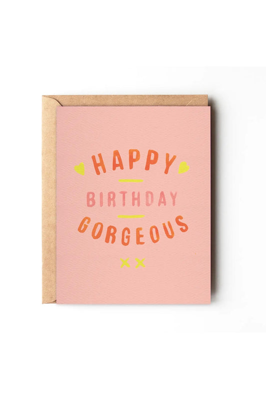 Happy Birthday Gorgeous