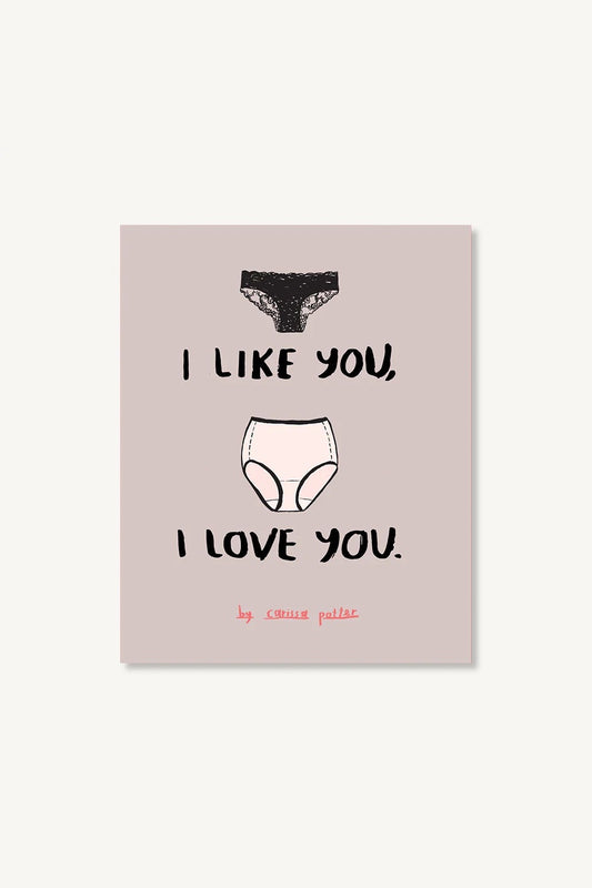 I Like You, I Love You