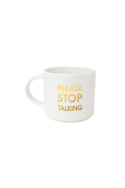 Please Stop Talking Jumbo Mug